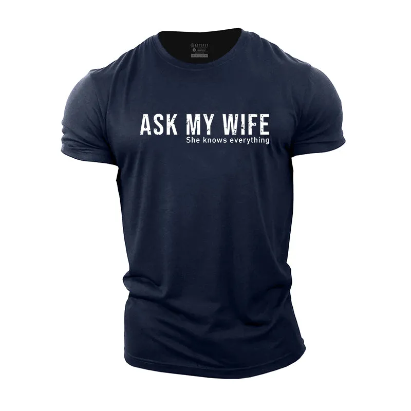 Ask My Wife Graphic Men's Cotton T-Shirt