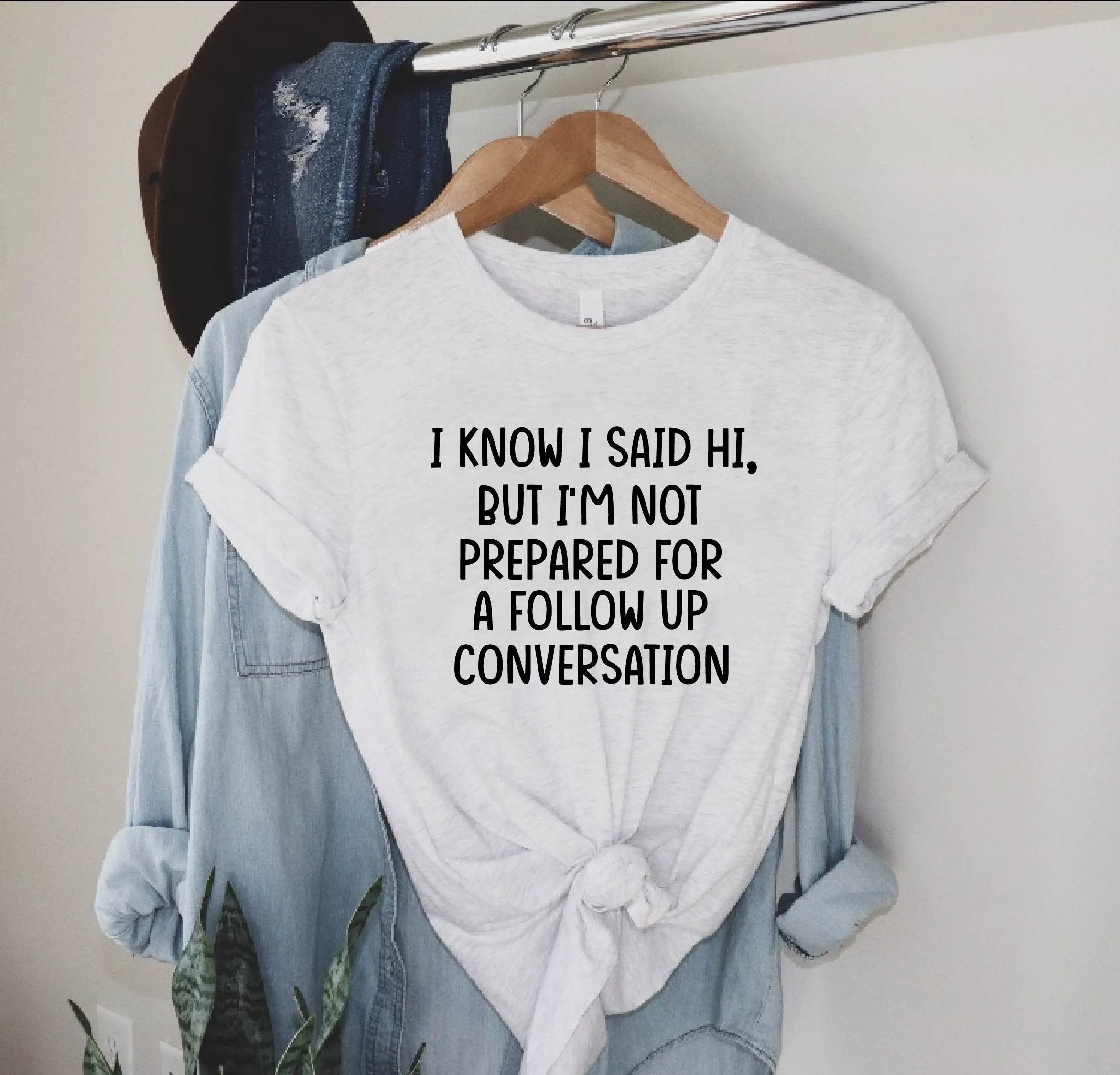 I Know I Said Hi Sarcasm Shirt | Unisex Crew