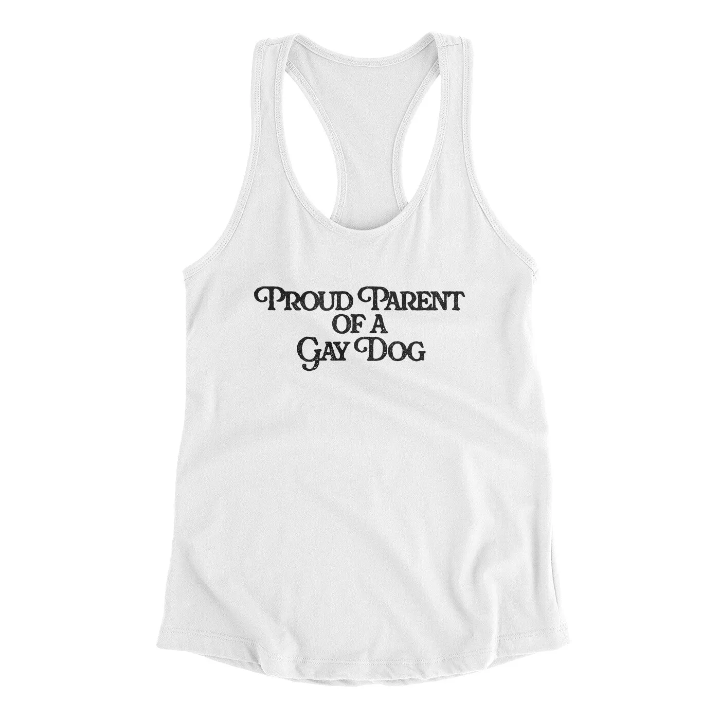 Proud Parent Of A Gay Dog Women's Racerback Tank